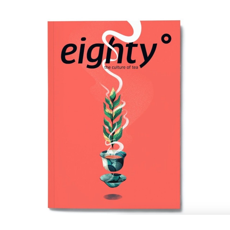 Eighty degrees tea magazine – Issue 3