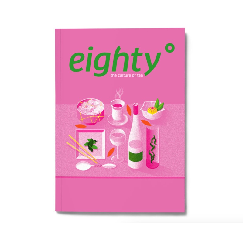 Eighty degrees tea magazine – Issue 6